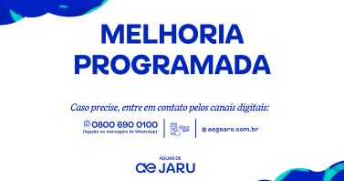 MANUTENÇÃO PROGRAMADA – ÁGUAS DE JARU